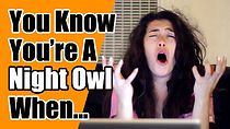 You Know You're A Night Owl When...