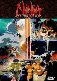 Ninja Resurrection (dub)