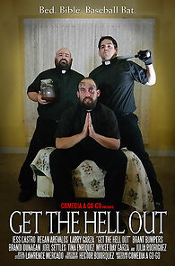 Get The Hell Out (short 2016)