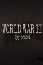 World War Ii Spy School