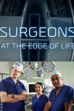 Surgeons: At The Edge Of Life: Season 1