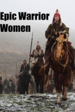 Epic Warrior Women: Season 1