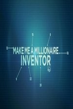 Make Me A Millionaire Inventor: Season 2