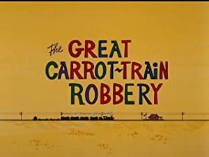The Great Carrot-train Robbery