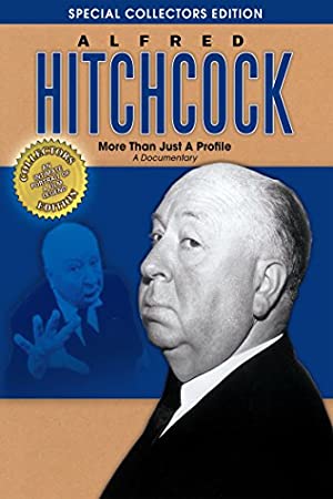 Alfred Hitchcock: More Than Just A Profile