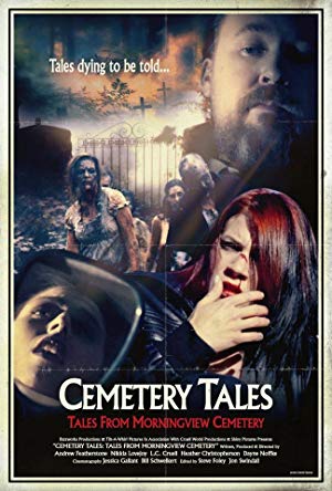 Cemetery Tales: Tales From Morningview Cemetery
