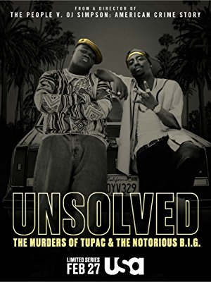 Unsolved: The Murders Of Tupac And The Notorious B.i.g.: Season 1