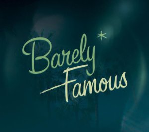 Barely Famous: Season 2