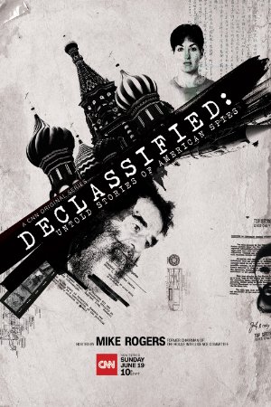 Declassified: Untold Stories Of American Spies: Season 1