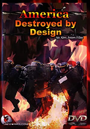 America: Destroyed By Design