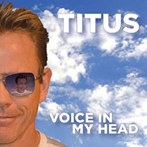 Christopher Titus: Voice In My Head