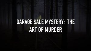Garage Sale Mystery: The Art Of Murder