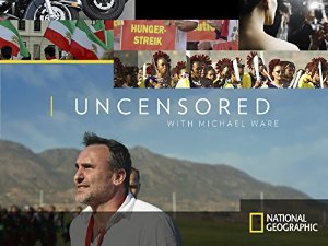 Uncensored With Michael Ware: Season 1