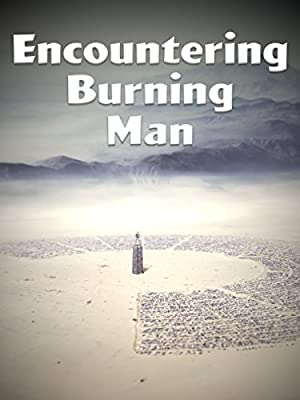 Encountering Burning Man