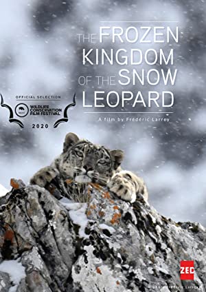 The Frozen Kingdom Of The Snow Leopard