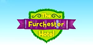 The Furchester Hotel: Season 2