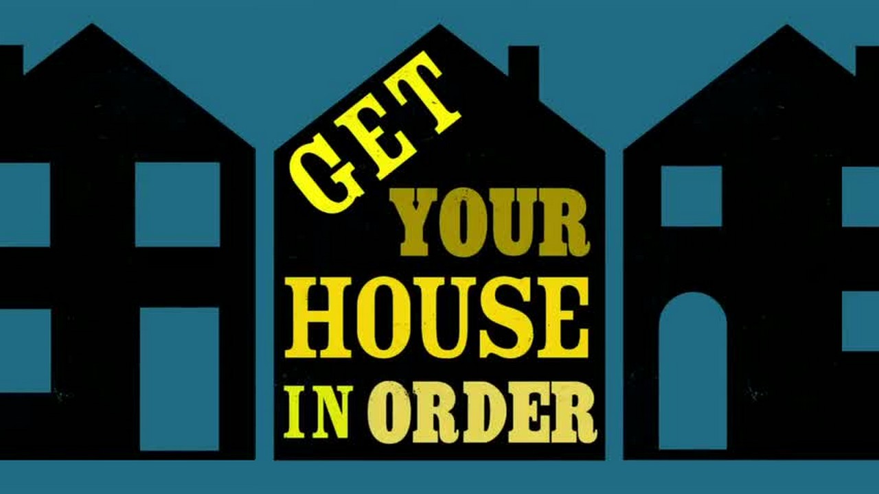 Get Your House In Order: Season 1