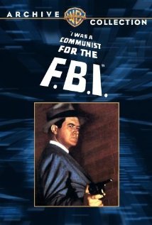 I Was A Communist For The Fbi