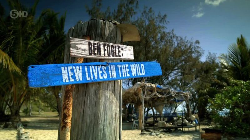 Ben Fogle: New Lives In The Wild: Season 1