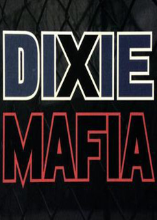 Discovery Channel Dixie Mafia