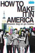 How To Make It In America: Season 1