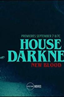 House Of Darkness: New Blood