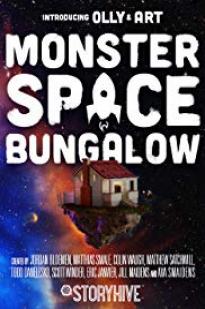 Monster Space Bungalow