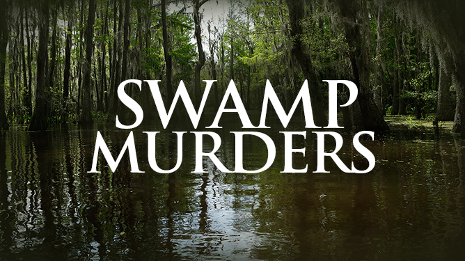 Swamp Murders: Season 3
