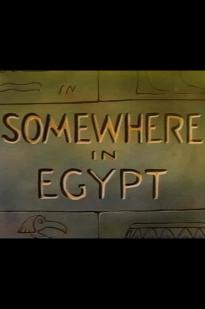 Somewhere In Egypt