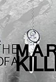Mark Of A Killer: Season 1