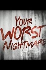 Your Worst Nightmare: Season 3