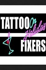 Tattoo Fixers On Holiday: Season 2